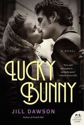 Cover Art for 9780062202505, Lucky Bunny by Jill Dawson