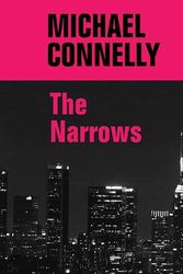Cover Art for 9781445077857, The Narrows by Michael Connelly