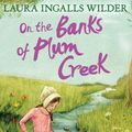 Cover Art for 9781405272179, On the Banks of Plum Creek by Laura Ingalls Wilder