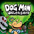 Cover Art for 9780545935432, Dog Man: Unleashed by Dav Pilkey