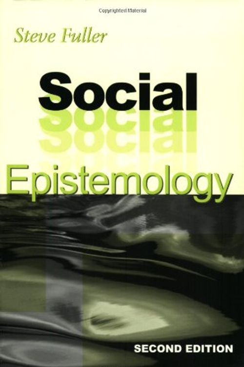 Cover Art for 9780253215154, Social Epistemology by Steve Fuller