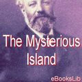 Cover Art for 9781412139700, The Mysterious Island by Jules Verne