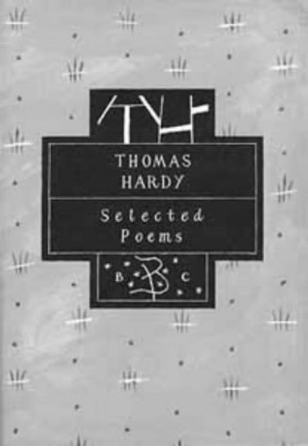 Cover Art for 9780747514084, Thomas Hardy - Selected Poems by Thomas Hardy