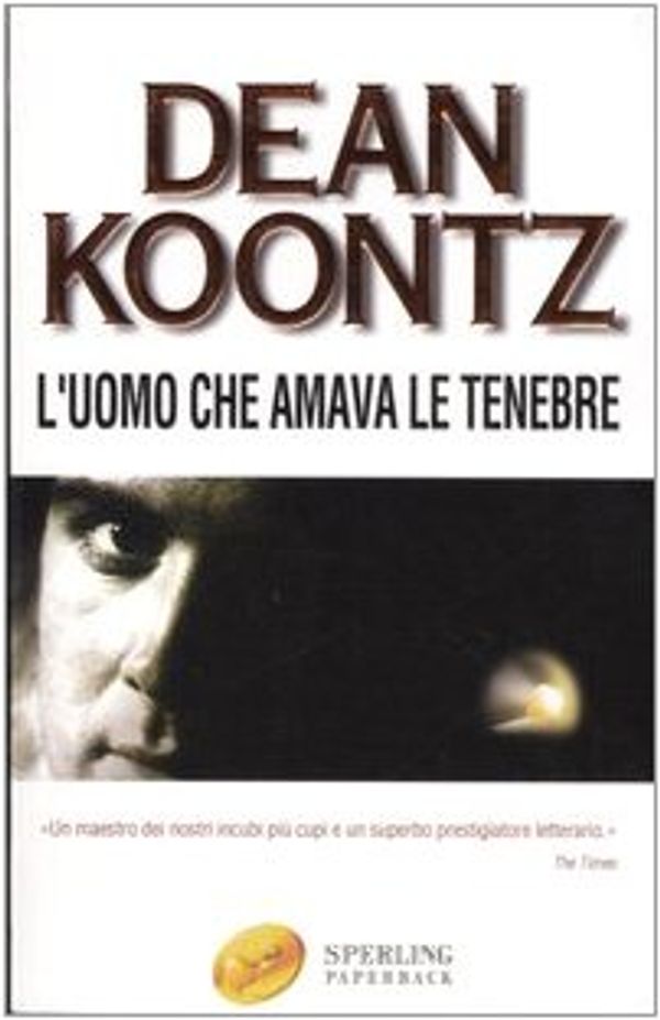 Cover Art for 9788882741860, L'uomo che amava le tenebre by Unknown