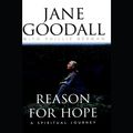 Cover Art for 9781594833250, Reason for Hope by Jane Goodall, Phillip Berman