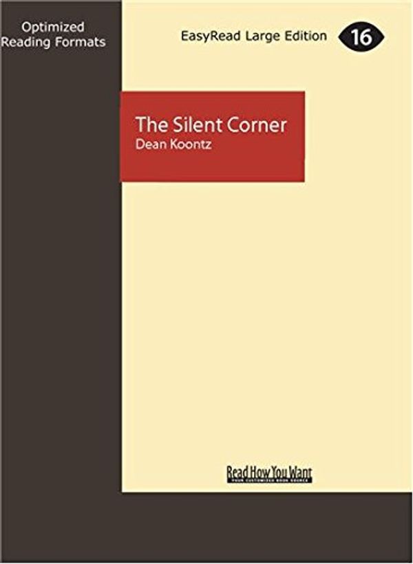 Cover Art for 9781525253898, The Silent Corner by Dean Koontz