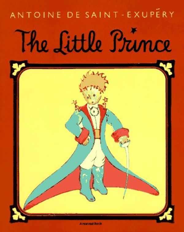 Cover Art for 9780156465113, The Little Prince by Saint-Exupery, Antoine De