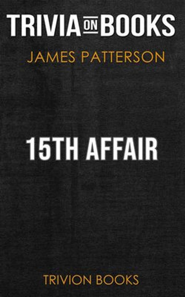 Cover Art for 9788828320838, 15th Affair by James Patterson (Trivia-On-Books) by Trivion Books
