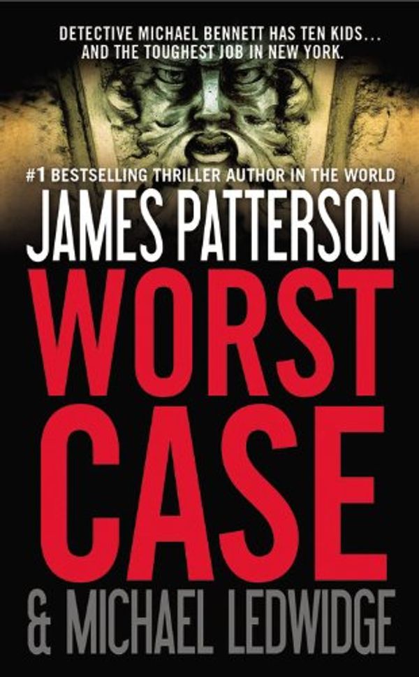 Cover Art for 9780446572552, Worst Case by James Patterson