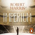 Cover Art for B00S1P6LAY, Imperium by Robert Harris