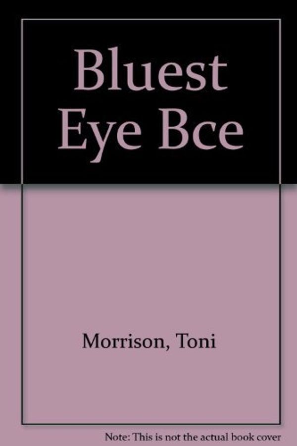 Cover Art for 9780739411346, Bluest Eye Bce by Toni Morrison