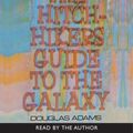 Cover Art for 9780754075615, The Hitch Hiker's Guide to the Galaxy: Complete & Unabridged (Word for Word) by Douglas Adams
