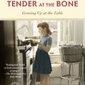 Cover Art for 9780812981117, Tender at the Bone by Ruth Reichl