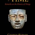 Cover Art for 9780300196375, The Shape of Time by George Kubler