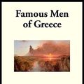 Cover Art for B087BSFV95, Famous Men of Greece by John Haaren
