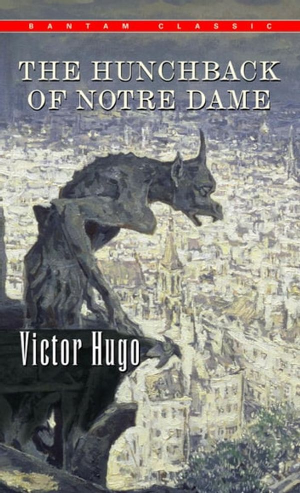 Cover Art for 9780553903980, The Hunchback Of Notre Dame by Victor Hugo