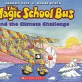 Cover Art for 0000545655994, The Magic School Bus and the Climate Challenge by Joanna Cole