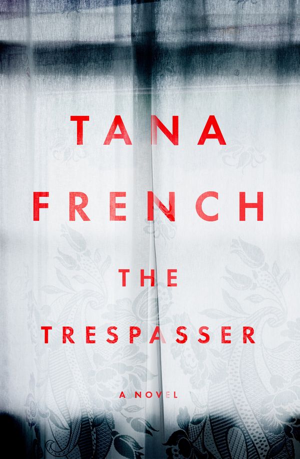 Cover Art for 9781444755633, The Trespasser by Tana French