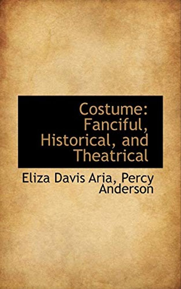 Cover Art for 9781110118540, Costume by Eliza Davis Aria