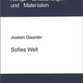 Cover Art for 9783804416628, Sofies Welt. (Erläuterungen) by Jostein Gaarder