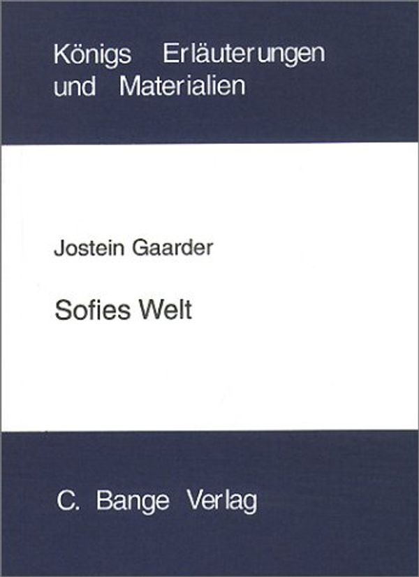 Cover Art for 9783804416628, Sofies Welt. (Erläuterungen) by Jostein Gaarder