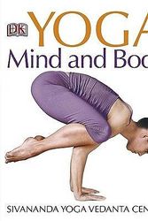 Cover Art for 9781405315333, Yoga Mind and Body by Sivananda Yoga Vedanta Centre