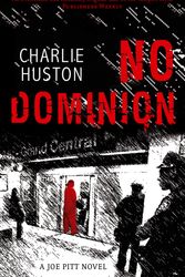 Cover Art for 9781841495279, No Dominion: A Joe Pitt Novel, book 2 by Charlie Huston