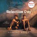 Cover Art for 9781508226505, Selection Day by Aravind Adiga