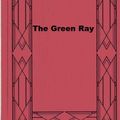 Cover Art for 1230001285857, The Green Ray by Jules Verne