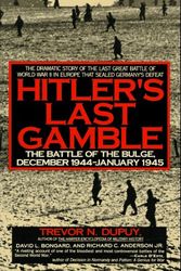 Cover Art for 9780060921965, Hitler's Last Gamble: The Battle of the Bulge, December 1944 - January 1945 by Trevor Nevitt Dupuy