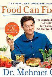 Cover Art for 9781501158162, Food Can Fix It: The Superfood Switch to Fight Fat, Defy Aging, and Eat Your Way Healthy by Mehmet Ãz