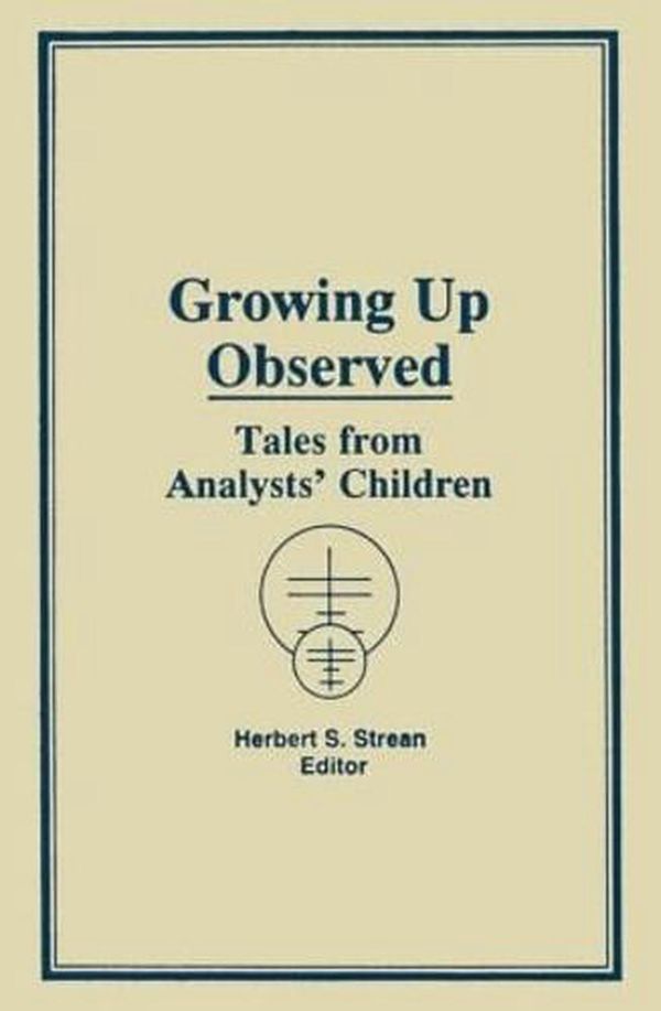 Cover Art for 9780866566346, Growing Up Observed by Herbert S. Strean