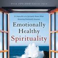 Cover Art for 9780718008765, Emotionally Healthy Spirituality by Peter Scazzero