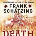 Cover Art for 9781849166584, Death and the Devil by Frank Schatzing