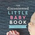 Cover Art for 9780702253225, Discontented Baby Book The by Pamela Douglas