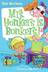 Cover Art for 9780061234767, Mrs. Yonkers Is Bonkers! by Dan Gutman