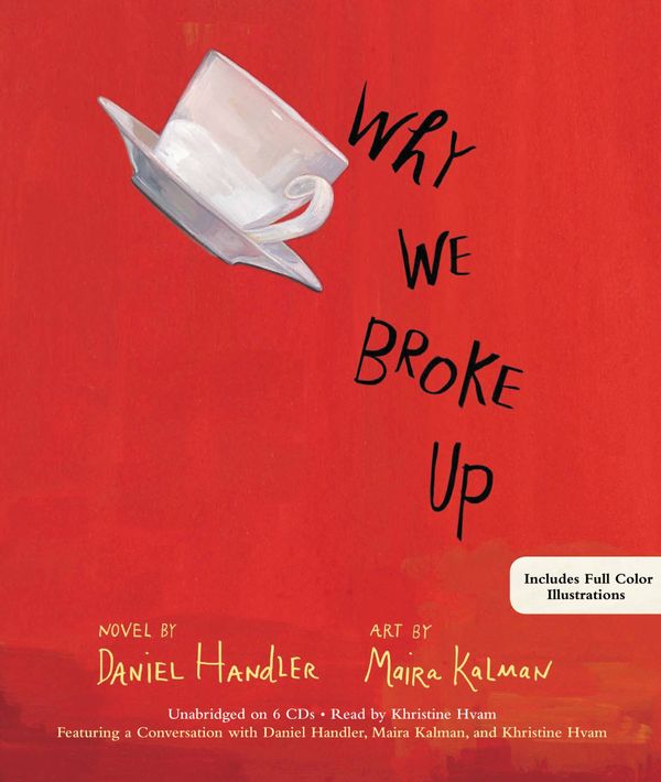 Cover Art for 9781611132960, Why We Broke Up by Daniel Handler