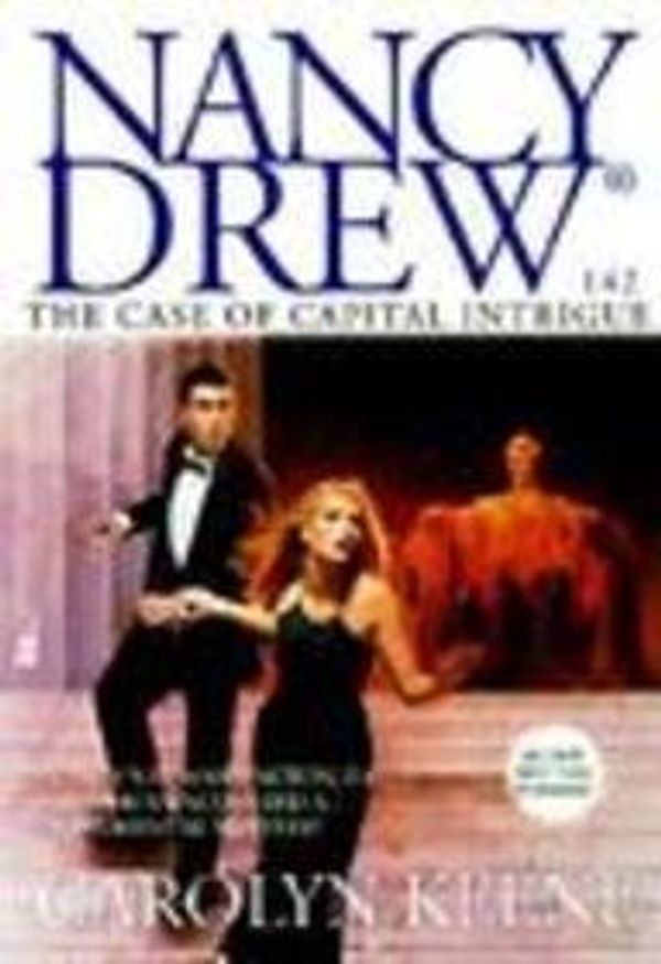 Cover Art for 9780613092241, Case of Capital Intrigue (Nancy Drew) by Carolyn Keene