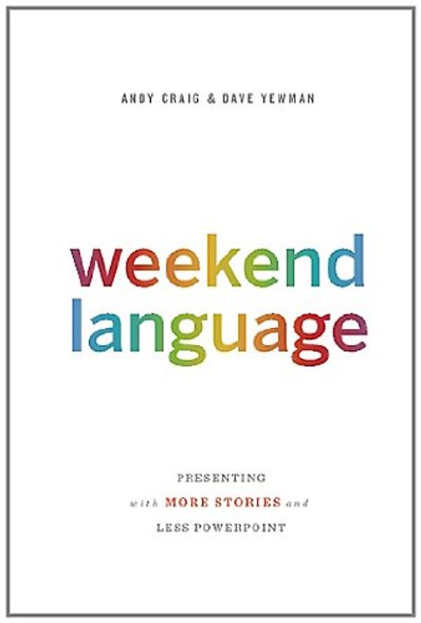 Cover Art for 9780988595613, Weekend Language by Andy Craig
