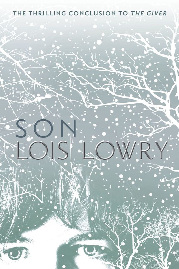 Cover Art for 9780547928517, Son by Lois Lowry