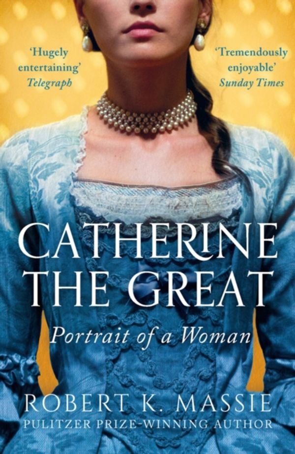 Cover Art for 9781789544534, Catherine the Great: Portrait of a Woman by Robert K. Massie