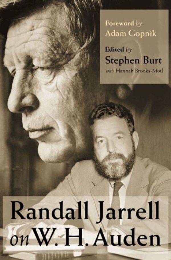 Cover Art for 9780231130783, Randall Jarrell on W. H. Auden by Stephen Burt