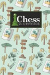 Cover Art for 9781720614456, Chess Scorebook: Chess Match Book, Chess Notebook Paper, Chess Score Notebook, Chess Journal, Record Your Games, Log Wins Moves, Tactics & Strategy, Cute Safari Wild Animals Cover: Volume 46 by Rogue Plus Publishing