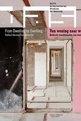 Cover Art for 9789462083110, Dashfrom Dwelling to Dwelling - Radicasl Housing Tr... by Dick van Gameren