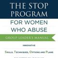 Cover Art for 9780393711486, The Stop Program: For Women Who Abuse: Group Leader's Manual by David B. Wexler
