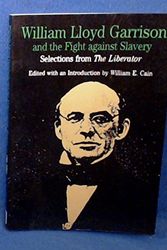 Cover Art for 9780312103866, William Lloyd Garrison and the Fight against Slavery by William Lloyd Garrison