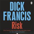 Cover Art for 9781405916745, Risk by Dick Francis