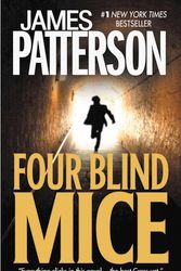 Cover Art for 9780316147866, Four Blind Mice by James Patterson