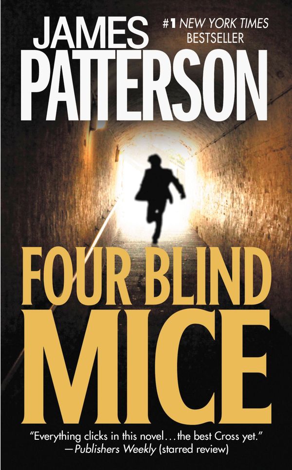 Cover Art for 9780316147866, Four Blind Mice by James Patterson