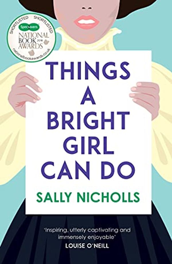 Cover Art for B06ZY7WVWW, Things a Bright Girl Can Do by Sally Nicholls